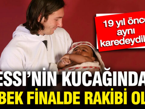 Messinin kucagindaki bebek finalde rakibi oldu 19 yil once ayni karedeydiler 8iiqrDmE